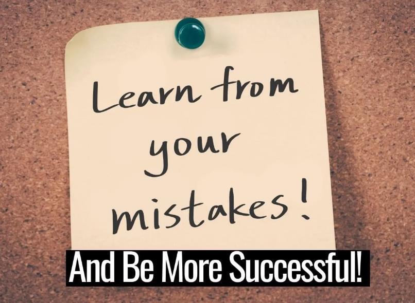 Mistakes are Proof You're Trying: Learning from Failure