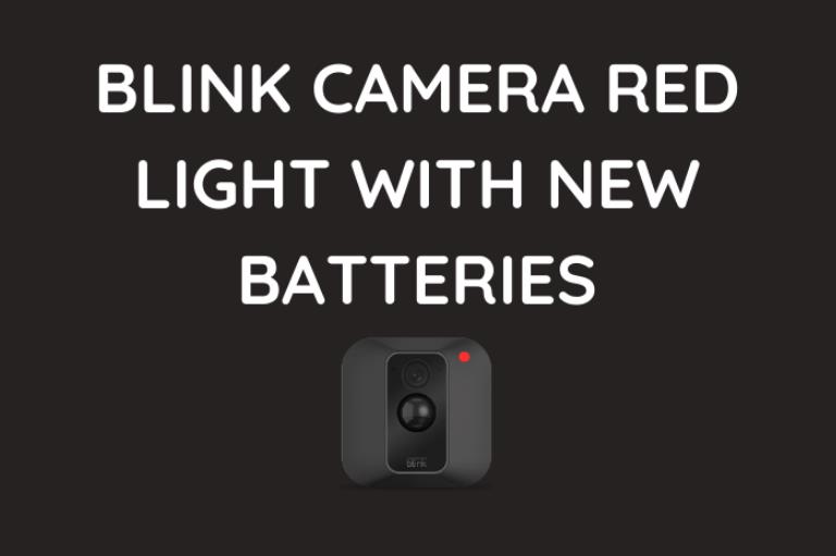 Why is My Blink Camera Flashing Red with New Batteries?