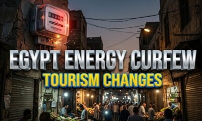 Egypt Imposes 9pm Curfew for Tourists as Energy Crisis Hits the Nation