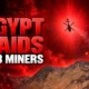 Egypt raids Sudan border gold miners 223 detained