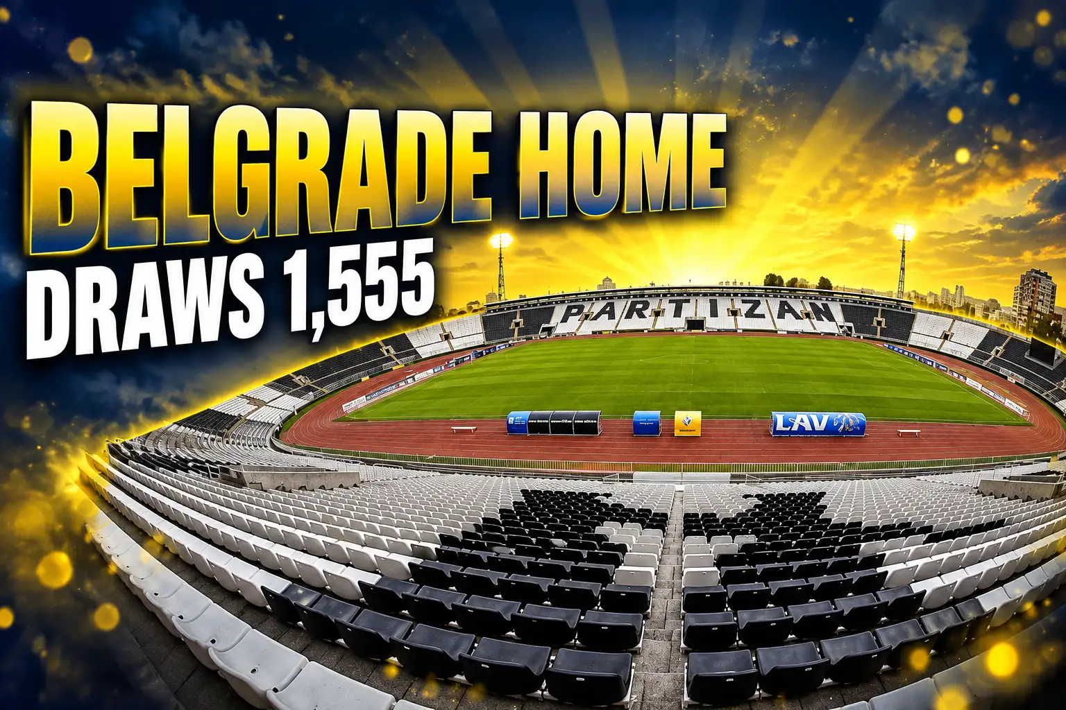 Maccabi Tel Aviv Belgrade home 1555 fans Partizan
