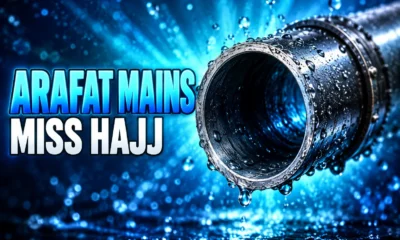 Arafat water mains miss Hajj 1448